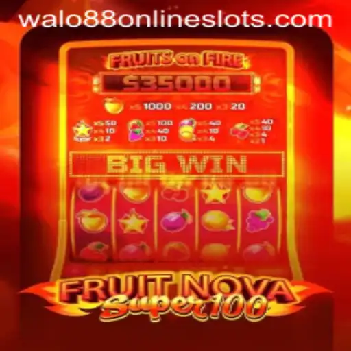 Exploring the Thrills of FruitNovaSuper100: A Deep Dive into Walo88's Exciting Offering