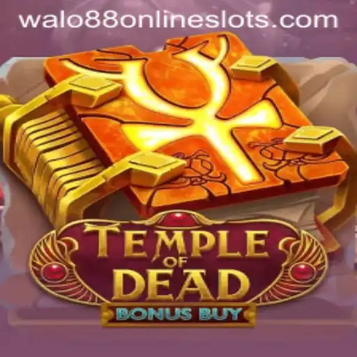 The Thrilling World of TempleofDeadBonusBuy: Explore the Ancient World with Walo88